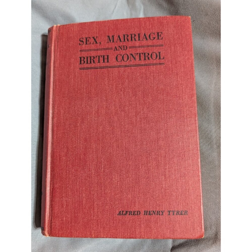 1943 Sex Marriage Birth Control Book Tyrer Vintage WWII Era Guide Canada
